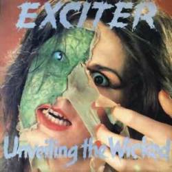 Exciter (CAN) : Unveiling the Wicked
